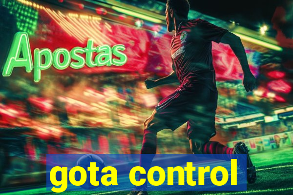 gota control